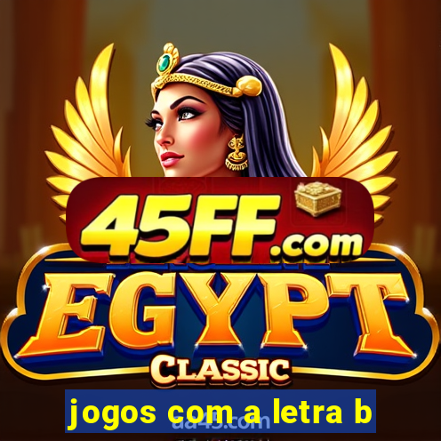 jogos com a letra b